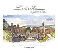 Sicile aquarelles Fabrice Moireau (Auteur), Edith de La Héronnière (Auteur)