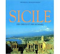 Sicile. Des Dieux Et Des Hommes
