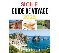 SICILE GUIDE DE VOYAGE 2025