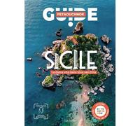 Raphaël de Casabianca, Antoine Delaplace – Sicile : Guide Petaouchnok – broché