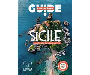 Sicile guide Petaouchnok - Raphaël de Casabianca - Hachette Tourisme Guides - broché - Guide