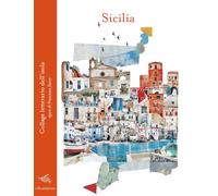 Sicilia. Collage letterario dell'isola