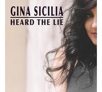 Sicilia, Gina - Heard The Lie [Import]