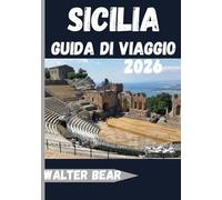 Sicilia Guida di viaggio 2026: Scopri l'isola più affascinante d'Italia da Palermo all'Etna