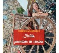 Sicilia, Passione In Cucina