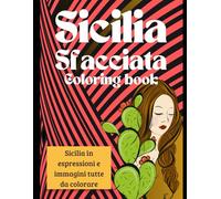 "Sicilia Sfacciata: Espressioni e Immagini da Colorare Senza Vergogna"