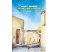 Sicilia terra di dolore