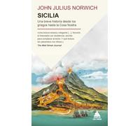 Sicilia: Una breve historia desde los griegos hasta la Cosa Nostra