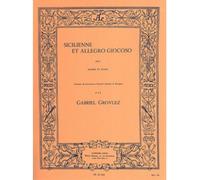 Sicilienne et Allegro Giocoso