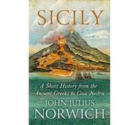 Sicily: A Short History, from the Greeks to Cosa Nostra - [Version Originale] Inconnu (Auteur)