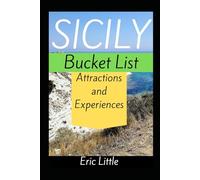 SICILY Bucket List: Attractions and Experiences