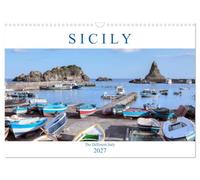 Sicily The Different Italy (Wall Calendar 2027 DIN A3 landscape), CALVENDO 12 Month Wall Calendar: Full of history, breathtaking landscape and charming cities and almost always sun - that is Sicily