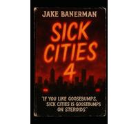 Sick Cities 4: You’re Number Ten