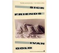 Sick Friends Ivan Gold (Auteur)