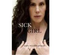 Sick Girl Amy Silverstein (Auteur)