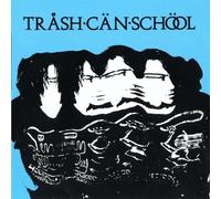 Sick Jokes And Wet Dreams by Trash Can School