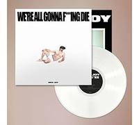 Sick Joy - We'Re All Gonna F***Ing die (White Lp)