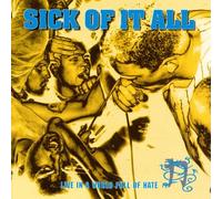 Sick of It All - Live in a World Full of Hat [Import]