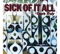 Sick of It All - Yours Truly [Import]