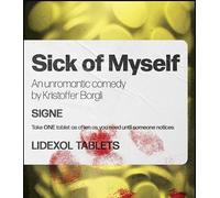 Sick of Myself