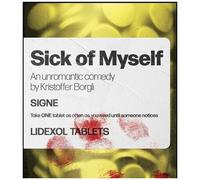 Sick Of Myself [Blu-Ray]