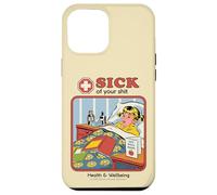 Sick of Your Shit Sarcastic Retro Vintage Funny Adult Humor Coque pour iPhone 12 Pro Max