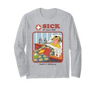 Sick of Your Shit Sarcastic Retro Vintage Funny Adult Humor Manche Longue