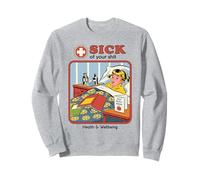Sick of Your Shit Sarcastic Retro Vintage Funny Adult Humor Sweatshirt