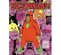 Sick Superheroes!