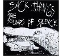 Sick Things - Sounds of Silence