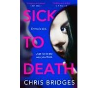 Sick To Death