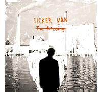 Sicker Man - The Missing [Import]