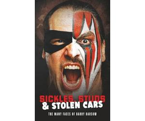 Sickles, Studs & Stolen Cars: The Many Faces of Barry Darsow