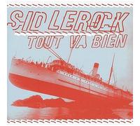 Sid Le Rock - Tout Va Bien [Import]