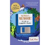 Sid Meiers Memoir by Sid Meier Paperback Book Sid Meier (Auteur)
