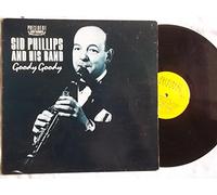 SID PHILLIPS & HIS BAND Goody Goody vinyl LP