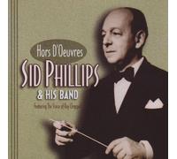 Sid Phillips & His Band - Hors D'oeuvres [Import]