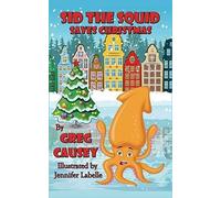 Sid The Squid Saves Christmas