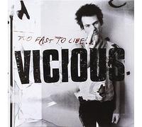 Sid Vicious - Too Fast to Live...