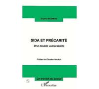 Sida et precarite Une double vulnérabilité - Sophia Rosman - L'harmattan - broché - Livre