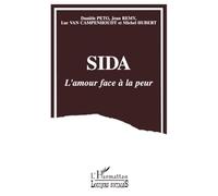 Sida, l'amour face à la peur : Modes d'adaptation au risque du sida dans les relations hétérosexuelles