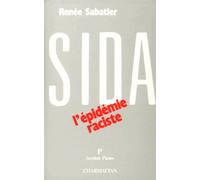 Sida - L'épidémie Raciste