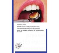 Sida:manifestations bucco-dentaires et enjeux éthiques - Battikh-J - P.academiques Francophones - broché - Etude