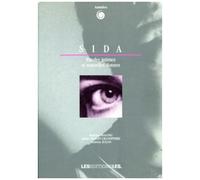Sida. Paroles Intimes Et Nouvelles Donnes