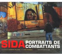SIDA, portraits de combattants