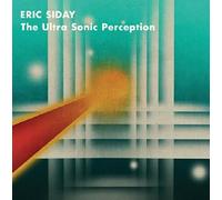 Siday Eric - Ultra Sonic Perception [Import]