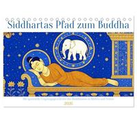 Siddhartas Pfad zum Buddha (Tischkalender 2026 DIN A5 quer), CALVENDO Monatskalender: Die Wurzeln des Buddhismus - erzählt in Bildern und Texten