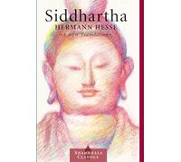 Siddhartha: A New Translation