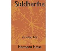 Siddhartha: An Indian Tale