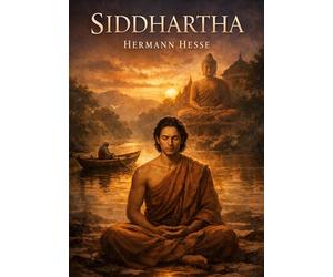 Siddhartha: by Hermann Hesse